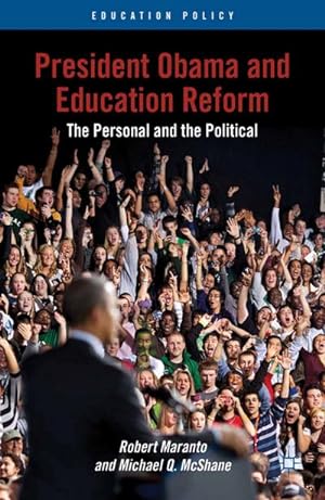 Seller image for President Obama and Education Reform for sale by BuchWeltWeit Ludwig Meier e.K.