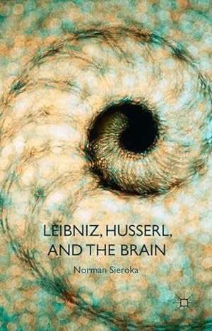 Bild des Verkufers fr Leibniz, Husserl and the Brain zum Verkauf von BuchWeltWeit Ludwig Meier e.K.