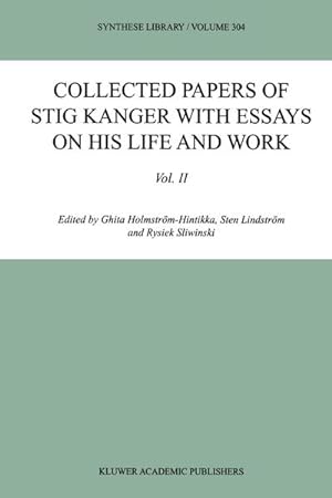 Image du vendeur pour Collected Papers of Stig Kanger with Essays on his Life and Work Volume II mis en vente par BuchWeltWeit Ludwig Meier e.K.