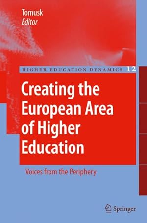 Seller image for Creating the European Area of Higher Education for sale by BuchWeltWeit Ludwig Meier e.K.