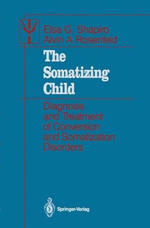 Imagen del vendedor de The Somatizing Child a la venta por BuchWeltWeit Ludwig Meier e.K.