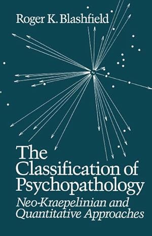 Bild des Verkufers fr The Classification of Psychopathology zum Verkauf von BuchWeltWeit Ludwig Meier e.K.