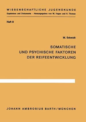 Immagine del venditore per Somatische und psychische Faktoren der Reifeentwicklung venduto da BuchWeltWeit Ludwig Meier e.K.