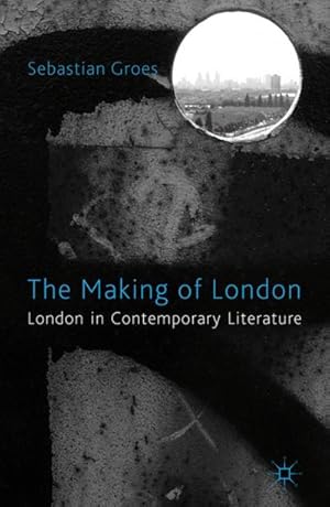 Seller image for The Making of London for sale by BuchWeltWeit Ludwig Meier e.K.