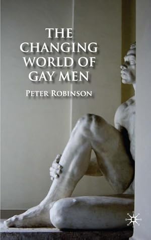 Bild des Verkufers fr The Changing World of Gay Men zum Verkauf von BuchWeltWeit Ludwig Meier e.K.