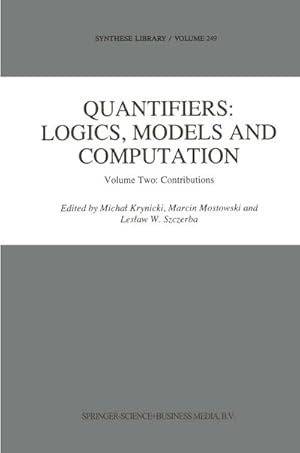 Immagine del venditore per Quantifiers: Logics, Models and Computation venduto da BuchWeltWeit Ludwig Meier e.K.