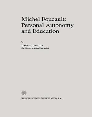 Image du vendeur pour Michel Foucault: Personal Autonomy and Education mis en vente par BuchWeltWeit Ludwig Meier e.K.