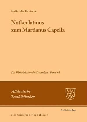 Immagine del venditore per Notker latinus zum Martianus Capella venduto da BuchWeltWeit Ludwig Meier e.K.