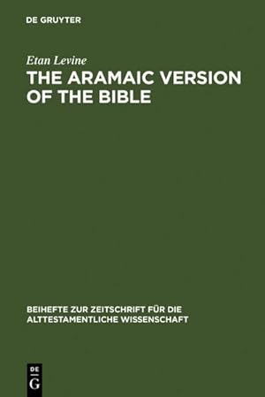 Seller image for The Aramaic Version of the Bible for sale by BuchWeltWeit Ludwig Meier e.K.