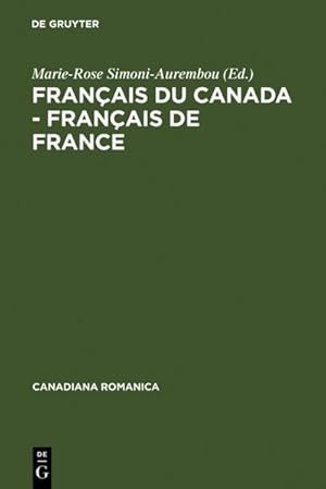 Seller image for Franais du Canada - Franais de France for sale by BuchWeltWeit Ludwig Meier e.K.