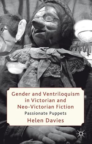 Imagen del vendedor de Gender and Ventriloquism in Victorian and Neo-Victorian Fiction a la venta por BuchWeltWeit Ludwig Meier e.K.