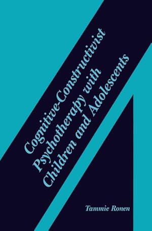 Seller image for Cognitive-Constructivist Psychotherapy with Children and Adolescents for sale by BuchWeltWeit Ludwig Meier e.K.