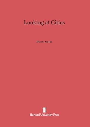 Immagine del venditore per Looking at Cities venduto da BuchWeltWeit Ludwig Meier e.K.
