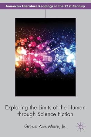 Bild des Verkufers fr Exploring the Limits of the Human Through Science Fiction zum Verkauf von BuchWeltWeit Ludwig Meier e.K.