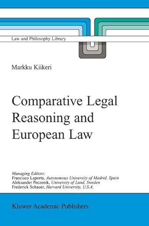 Immagine del venditore per Comparative Legal Reasoning and European Law venduto da BuchWeltWeit Ludwig Meier e.K.