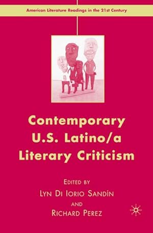 Imagen del vendedor de Contemporary U.S. Latino/ A Literary Criticism a la venta por BuchWeltWeit Ludwig Meier e.K.