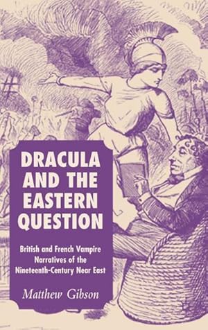 Seller image for Dracula and the Eastern Question for sale by BuchWeltWeit Ludwig Meier e.K.