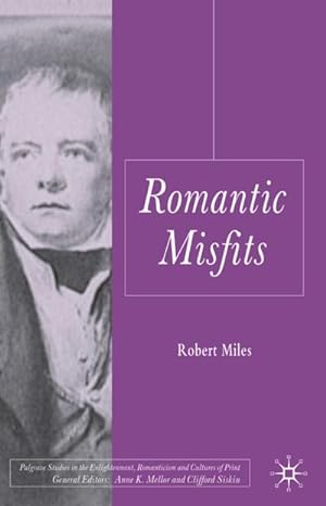 Immagine del venditore per Romantic Misfits venduto da BuchWeltWeit Ludwig Meier e.K.