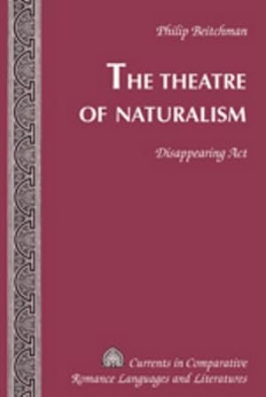 Image du vendeur pour The Theatre of Naturalism mis en vente par BuchWeltWeit Ludwig Meier e.K.