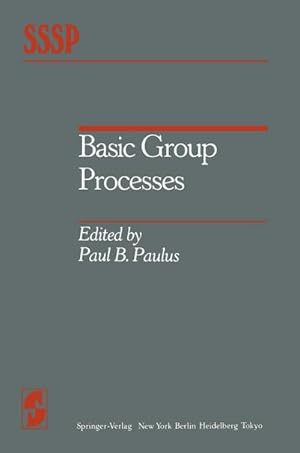 Seller image for Basic Group Processes for sale by BuchWeltWeit Ludwig Meier e.K.