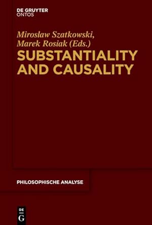 Seller image for Substantiality and Causality for sale by BuchWeltWeit Ludwig Meier e.K.