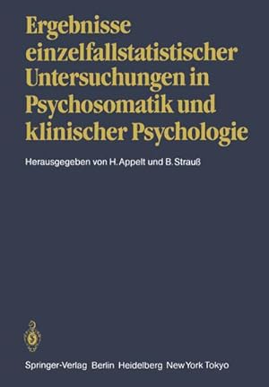 Seller image for Ergebnisse einzelfallstatistischer Untersuchungen in Psychosomatik und klinischer Psychologie for sale by BuchWeltWeit Ludwig Meier e.K.