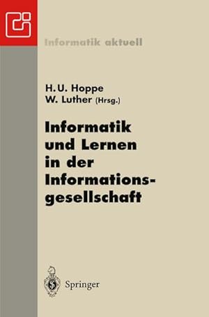 Imagen del vendedor de Informatik und Lernen in der Informationsgesellschaft a la venta por BuchWeltWeit Ludwig Meier e.K.