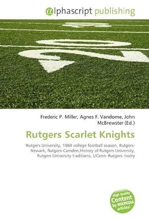 Bild des Verkufers fr Rutgers Scarlet Knights zum Verkauf von BuchWeltWeit Ludwig Meier e.K.