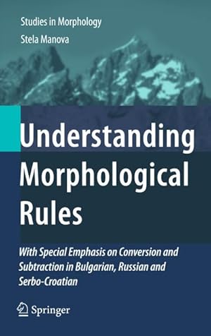 Image du vendeur pour Understanding Morphological Rules mis en vente par BuchWeltWeit Ludwig Meier e.K.