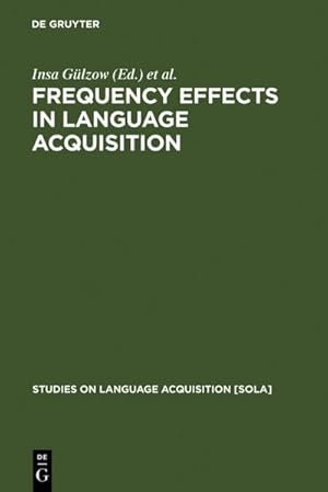 Image du vendeur pour Frequency Effects in Language Acquisition mis en vente par BuchWeltWeit Ludwig Meier e.K.