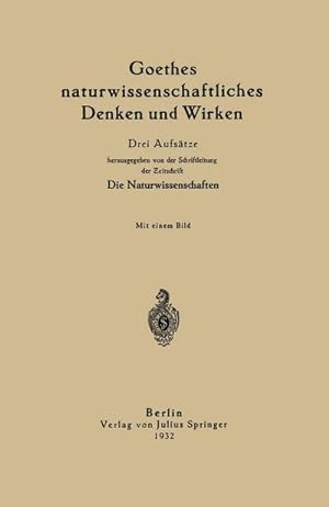 Immagine del venditore per Goethes naturwissenschaftliches Denken und Wirken venduto da BuchWeltWeit Ludwig Meier e.K.