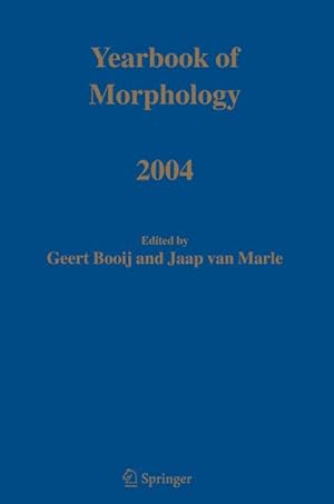 Immagine del venditore per Yearbook of Morphology 2004 venduto da BuchWeltWeit Ludwig Meier e.K.