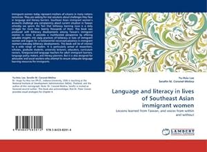Imagen del vendedor de Language and literacy in lives of Southeast Asian immigrant women a la venta por BuchWeltWeit Ludwig Meier e.K.