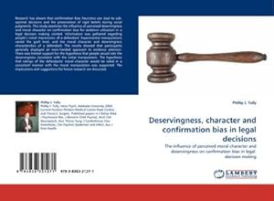 Imagen del vendedor de Deservingness, character and confirmation bias in legal decisions a la venta por BuchWeltWeit Ludwig Meier e.K.