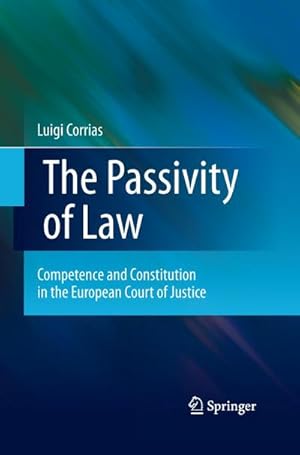 Seller image for The Passivity of Law for sale by BuchWeltWeit Ludwig Meier e.K.