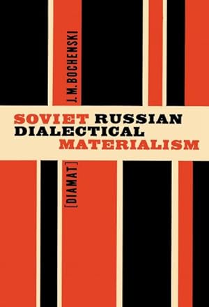 Bild des Verkufers fr Soviet Russian Dialectical Materialism [Diamat] zum Verkauf von BuchWeltWeit Ludwig Meier e.K.