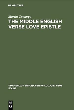 Immagine del venditore per The Middle English Verse Love Epistle venduto da BuchWeltWeit Ludwig Meier e.K.