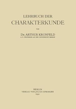Immagine del venditore per Lehrbuch der Charakterkunde venduto da BuchWeltWeit Ludwig Meier e.K.