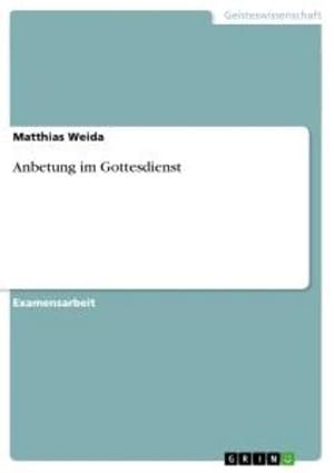 Seller image for Anbetung im Gottesdienst for sale by BuchWeltWeit Ludwig Meier e.K.