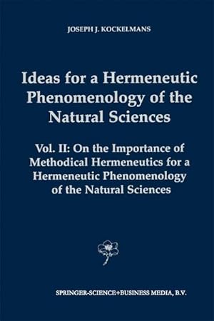 Bild des Verkufers fr Ideas for a Hermeneutic Phenomenology of the Natural Sciences zum Verkauf von BuchWeltWeit Ludwig Meier e.K.