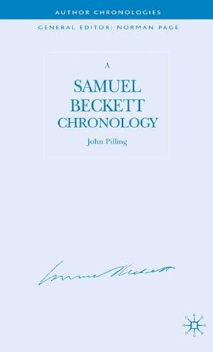 Seller image for A Samuel Beckett Chronology for sale by BuchWeltWeit Ludwig Meier e.K.