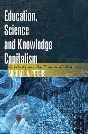 Seller image for Education, Science and Knowledge Capitalism for sale by BuchWeltWeit Ludwig Meier e.K.