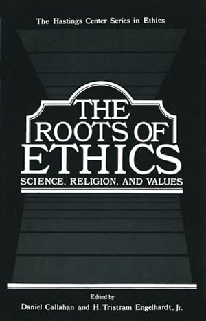 Seller image for The Roots of Ethics for sale by BuchWeltWeit Ludwig Meier e.K.