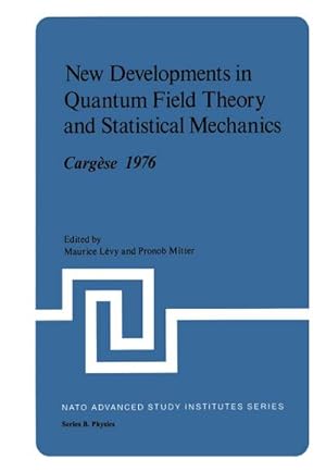 Seller image for New Developments in Quantum Field Theory and Statistical Mechanics Cargse 1976 for sale by BuchWeltWeit Ludwig Meier e.K.