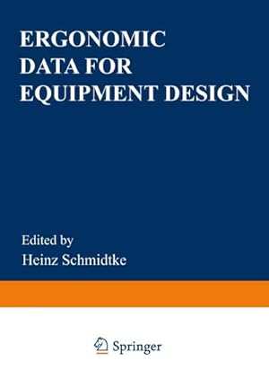 Immagine del venditore per Ergonomic Data for Equipment Design venduto da BuchWeltWeit Ludwig Meier e.K.