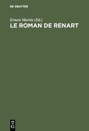 Seller image for Le Roman de Renart for sale by BuchWeltWeit Ludwig Meier e.K.