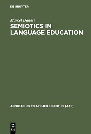 Seller image for Semiotics in Language Education for sale by BuchWeltWeit Ludwig Meier e.K.