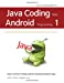 Image du vendeur pour Java Coding with Android programming 1: Java Language Beginner 1 [Soft Cover ] mis en vente par booksXpress