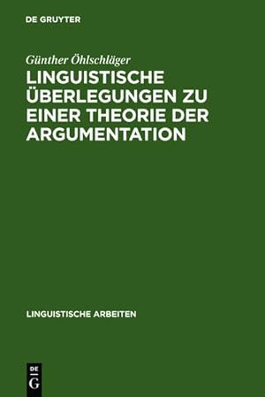 Immagine del venditore per Linguistische berlegungen zu einer Theorie der Argumentation venduto da BuchWeltWeit Ludwig Meier e.K.