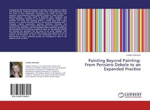 Imagen del vendedor de Painting Beyond Painting: From Pensiero Debole to an Expanded Practice a la venta por BuchWeltWeit Ludwig Meier e.K.